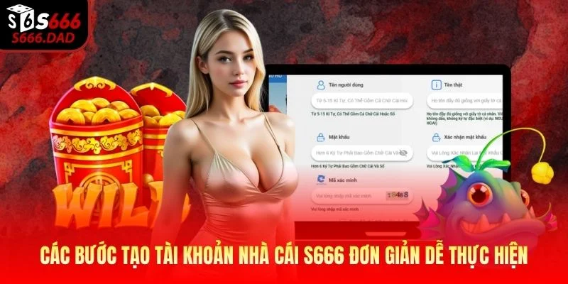 Các bước tạo tài khoản nhà cái S666 đơn giản dễ thực hiện